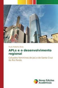 Cover image for Apls E O Desenvolvimento Regional