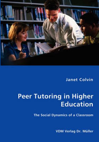 Cover image for Peer Tutoring in Higher Education