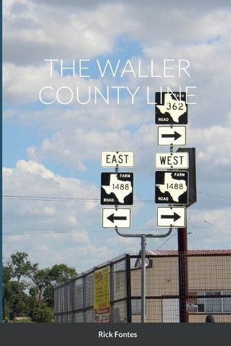 Cover image for The Waller County Line