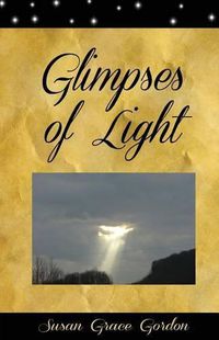 Cover image for Glimpses of Light