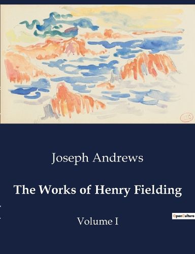 Cover image for The Works of Henry Fielding