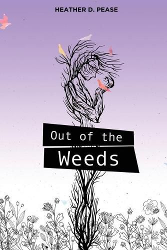 Cover image for Out of the Weeds