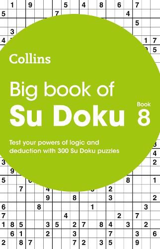 Big Book of Su Doku 8: 300 Su Doku Puzzles