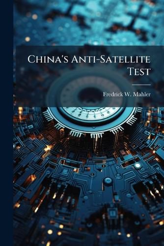Cover image for China's Anti-Satellite Test