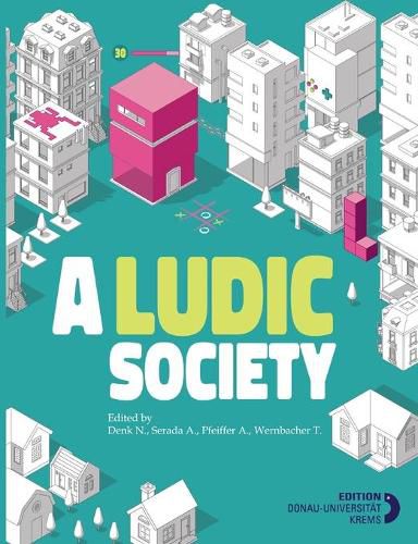 Cover image for A Ludic Society