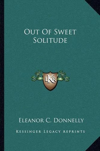 Out of Sweet Solitude