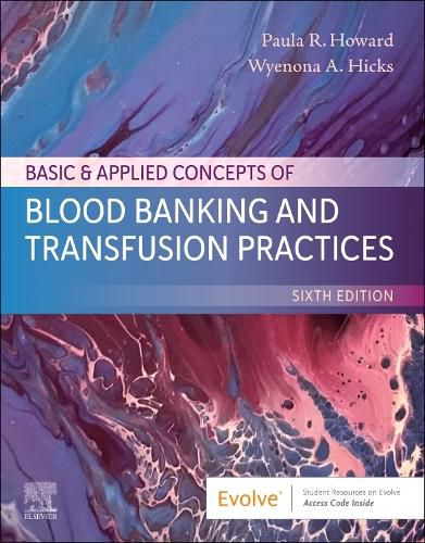 Cover image for Basic & Applied Concepts of Blood Banking and Transfusion Practices