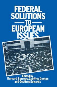 Cover image for Federal Solutions to European Issues