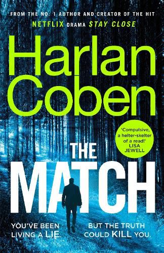 Cover image for The Match: From the #1 bestselling creator of the hit Netflix series Stay Close