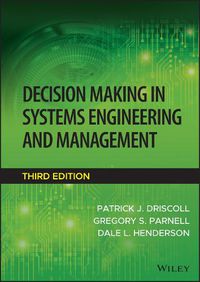 Cover image for Decision Making in Systems Engineering and Managem ent, 3rd Edition