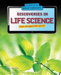 Cover image for Discoveries in Life Science That Changed the World