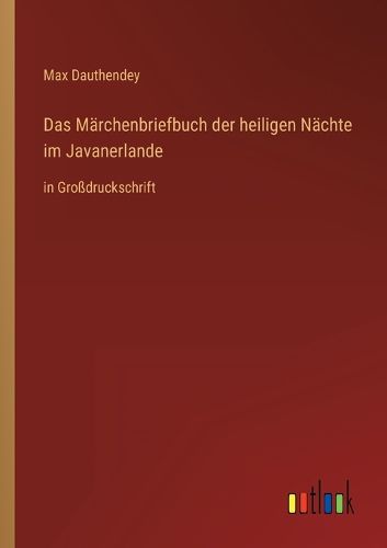Cover image for Das Maerchenbriefbuch der heiligen Naechte im Javanerlande