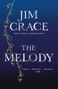 Cover image for The Melody: A Novel