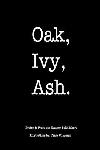 Cover image for Oak, Ivy, Ash.: Chapbook