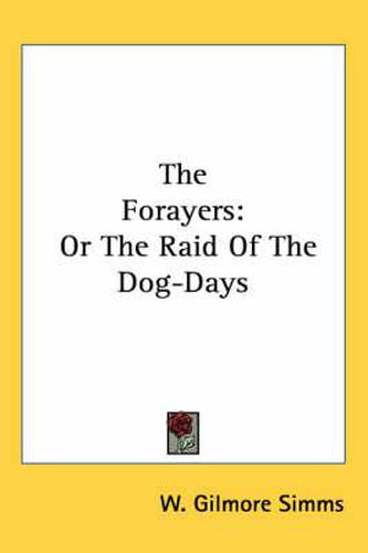 Cover image for The Forayers: Or the Raid of the Dog-Days