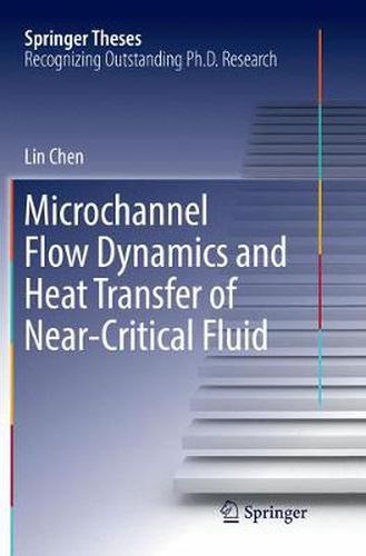 Cover image for Microchannel Flow Dynamics and Heat Transfer of Near-Critical Fluid