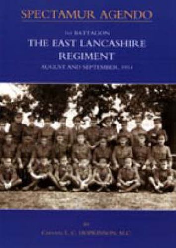 Cover image for 1st Battalion, the East Lancashire Regiment. August and September 1914