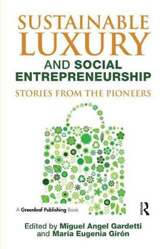 Cover image for Sustainable Luxury and Social Entrepreneurship: Stories from the Pioneers