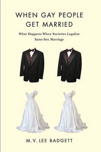 Cover image for When Gay People Get Married: What Happens When Societies Legalize Same-Sex Marriage