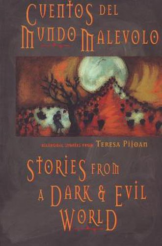 Cover image for Stories from the Dark & Evil World: Cuentos del mundo malevolo