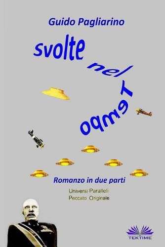 Cover image for Svolte nel tempo: Romanzo in due parti: Universi paralleli - Peccato originale