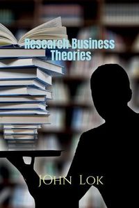 Cover image for Research Business Theories