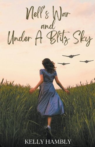 Cover image for Nell's War and Under A Blitz Sky