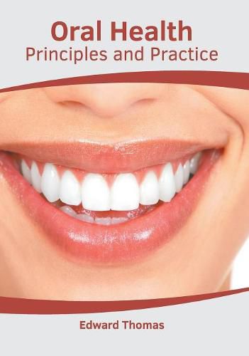 Cover image for Oral Health: Principles and Practice