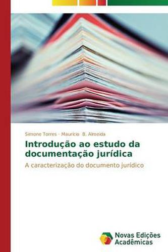 Cover image for Introducao ao estudo da documentacao juridica