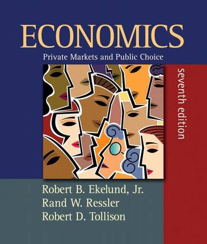 Student Value Edition for Economics: Private Markets and Public Choice, plus MyEconLab plus eBook 2-semester Student Access Kit