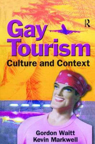 Cover image for Gay Tourism: Culture and Context