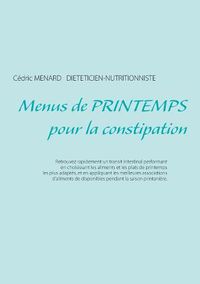 Cover image for Menus de printemps pour la constipation