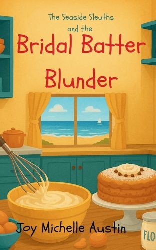 Cover image for The Seaside Sleuths and the Bridal Batter Blunder