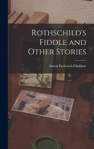 Cover image for Rothschild's Fiddle and Other Stories