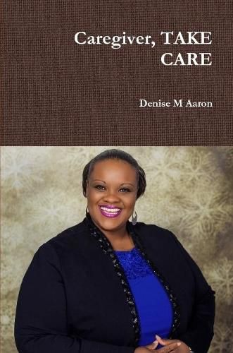 Cover image for Caregiver, TAKE CARE