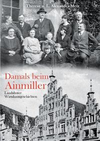 Cover image for Damals beim Ainmiller: Landshuter Wirtshausgeschichten