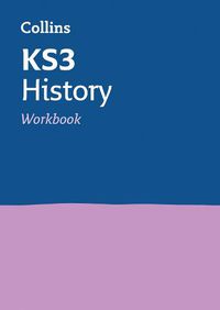 Cover image for KS3 History Workbook: Ideal for Years 7, 8 and 9