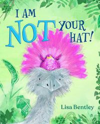 Cover image for I Am Not Your Hat!