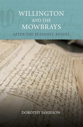 Cover image for Willington and the Mowbrays: After the Peasants' Revolt