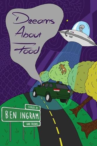 Cover image for Dreams about Food: Stories by Ben Ingram
