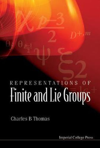 Cover image for Representations Of Finite And Lie Groups