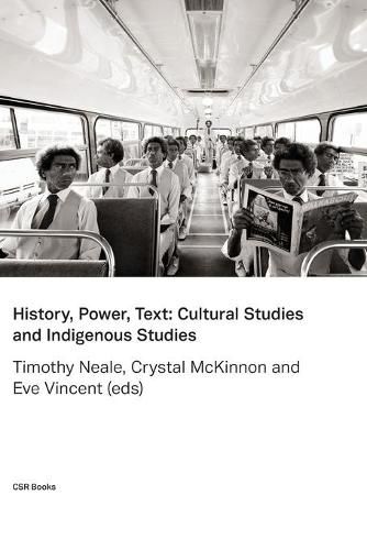 History, Power, Text: Cultural Studies and Indigenous Studies