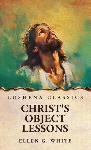 Cover image for Christ's Object Lessons