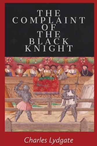 The Complaint of the Black Knight