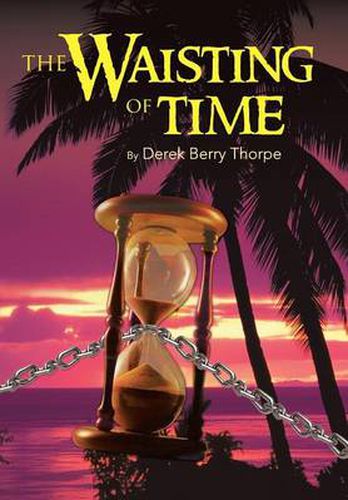 Cover image for THE Waisting of Time