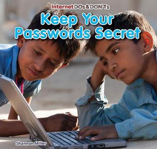 Keep Your Passwords Secret