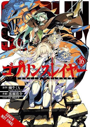 Cover image for Goblin Slayer, Vol. 16 (manga)