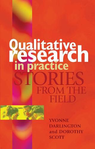 Qualitative research in practice Stories from the field: Stories from the field