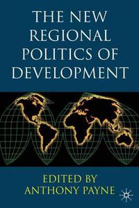 Cover image for The New Regional Politics of Development