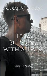 Cover image for Team Building with a Twist